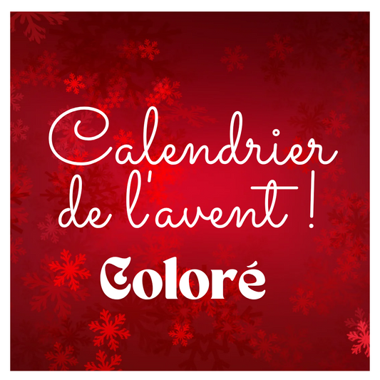 Calendrier de l’Avent • COLORÉ